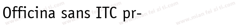 Officina sans ITC pr字体转换
